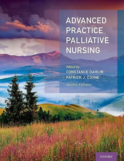 [eBook] [PDF] For Advanced Practice Palliative Nursing 1st Edition By Constance Dahlin, Patrick Coyne