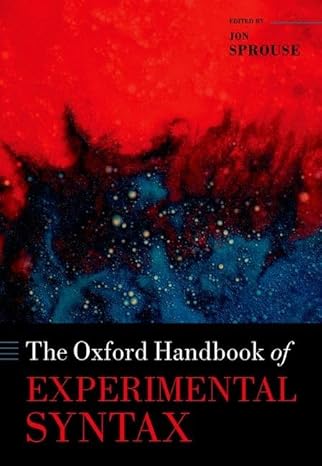 [eBook] [PDF] For The Oxford Handbook of Experimental Syntax 1st Edition By Jon Sprouse