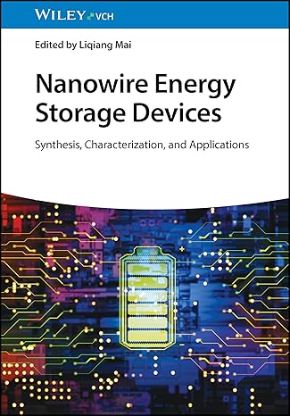 [eBook] [PDF] For Nanowire Energy Storage Devices Synthesis, Characterization and Applications 1st Edition