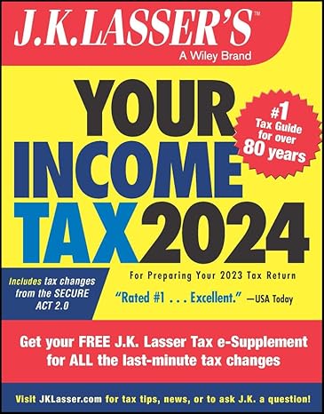 [eBook] [PDF] For J.K. Lasser's Your Income Tax 2024 1st Edition By John Wiley & Sons