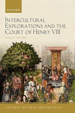 [eBook] [PDF] For Intercultural Explorations and the Court of Henry VIII 1st Edition