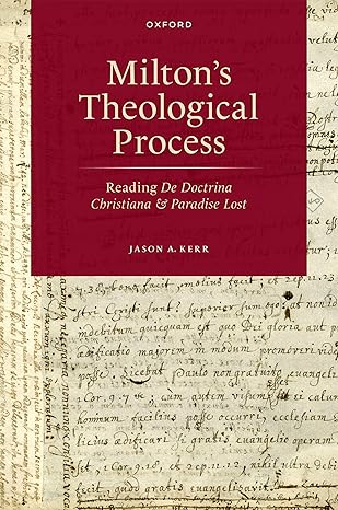 [eBook] [PDF] For Milton's Theological Process 1st Edition By Dr Jason Kerr