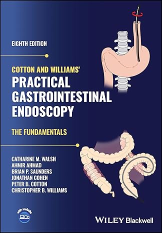 [ebook] [PDF] For Practical Gastrointestinal Endoscopy The Fundamentals , 2024 Wiley-Blackwell 2024 Wiley-Blackwell 8th Edition By Cotton and Williams