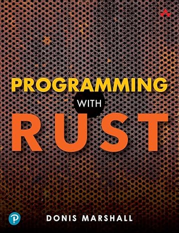 [ebook] [PDF] For Programming with Rust 1st Edition By Donis Marshall-1-401