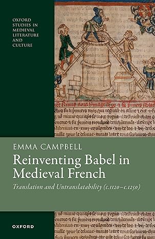 [ebook] [PDF] For Reinventing Babel in Medieval French 1st Edition By Dr Emma Campbell