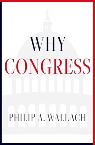 [eBook] [PDF] For Why Congress 1st Edition By Philip Wallach