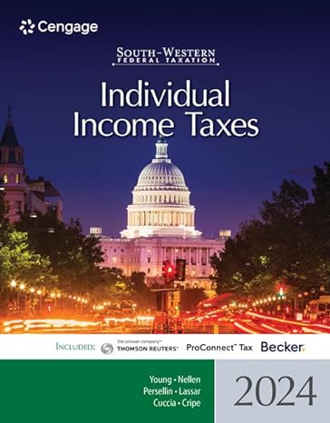 [eBook] [PDF] For South Western Federal Taxation 2024 Individual Income Taxes 47th Edition By Young, Nellen, Persellin, Lassar, Cuccia, Cripe