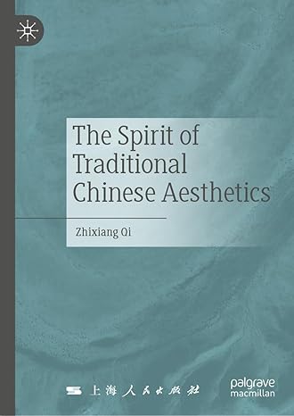 [eBook] [PDF] For The Spirit of Traditional Chinese Aesthetics 1st Edition By Zhixiang Qi