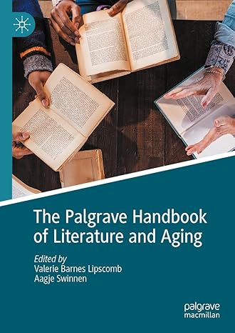 [eBook] [PDF] For The Palgrave Handbook of Literature and Aging 1st Edition By Valerie Barnes Lipscomb, Aagje Swinnen