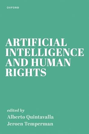 [eBook] [PDF] For Artificial Intelligence and Human Rights 1st Edition By Alberto Quintavalla, Jeroen Temperman