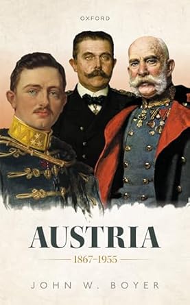 [eBook] [PDF] For Austria 1867-1955 1st Edition By John Boyer