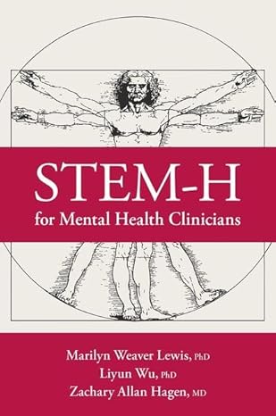 [eBook] [PDF] For STEM-H for Mental Health Clinicians 1st Edition By Marilyn Weaver Lewis,