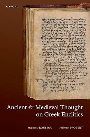 [eBook] [PDF] For Ancient and Medieval Thought on Greek Enclitics 1st Edition