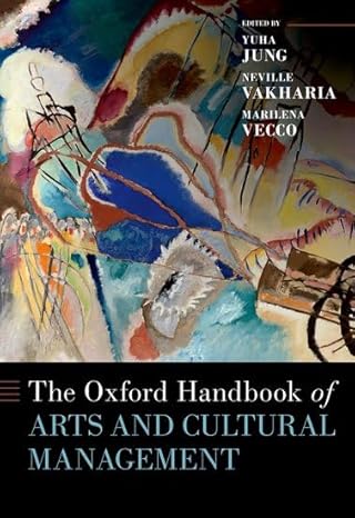 [eBook] [PDF] For The Oxford Handbook of Arts and Cultural Management 1st Edition By Yuha Jung