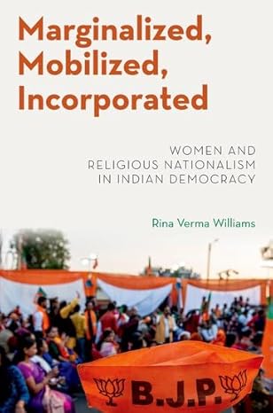 [eBook] [PDF] For Marginalized, Mobilized, Incorporated Women and Religious Nationalism in Indian Democracy 1st Edition