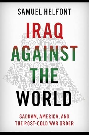 [eBook] [PDF] For Iraq against the World Saddam, America and the Post-Cold War Order 1st Edition