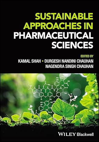 [ebook] [PDF] For Sustainable Approaches in Pharmaceutical Sciences 1st Edition By Shah K., Chauhan D.N., Chauhan N.S