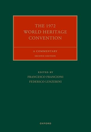 [ebook] [PDF] For The 1972 World Heritage Convention 2nd Edition By Prof Francesco Francioni, Prof Federico Lenzerini