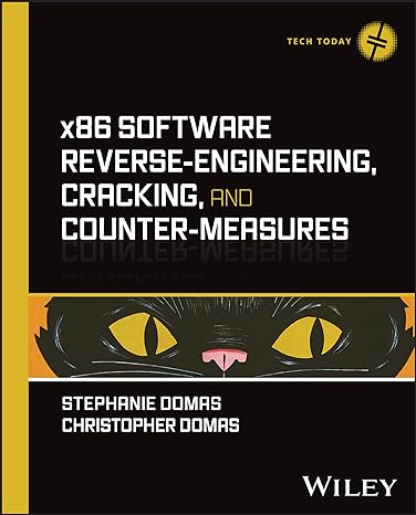 [eBook] [PDF] For {EPUB} x86 Software Reverse-Engineering, Cracking, and Counter Measures 1st Edition By Stephanie Domas, Christopher