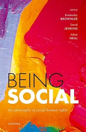 [eBook] [PDF] For Being Social The Philosophy of Social Human Rights 1st Edition