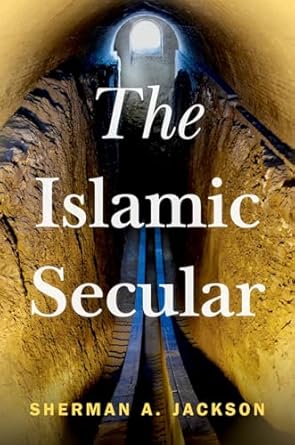 [eBook] [PDF] For The Islamic Secular 1st Edition By Sherman Jackson