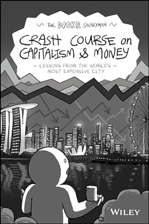 [eBook] [PDF] For The Woke Salaryman Crash Course on Capitalism & Money Lessons from the World's Most Expensive City