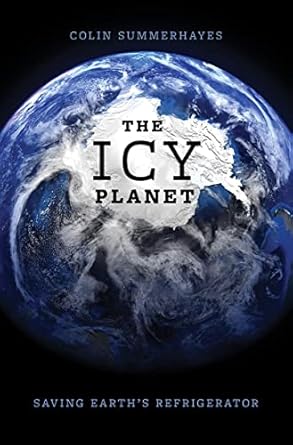 [eBook] [PDF] For The Icy Planet Saving Earth's Refrigerator 1st Edition By Colin Summerhayes