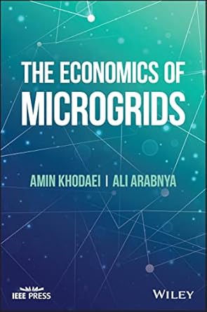 [eBook] [PDF] For The Economics of Microgrids 1st Edition By Ali Arabnya and Amin Khodaei