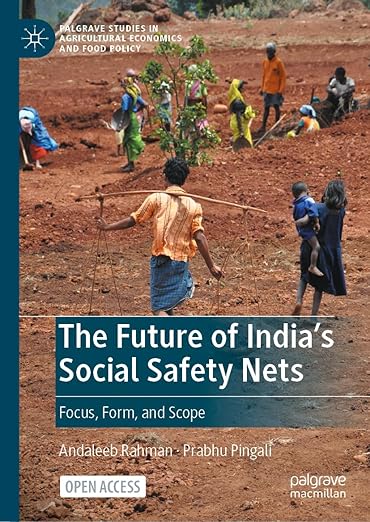 [eBook] [PDF] For The Future of India's Social Safety Nets Focus, Form and Scope 1st Edition By Andaleeb Rahman, Prabhu Pingali