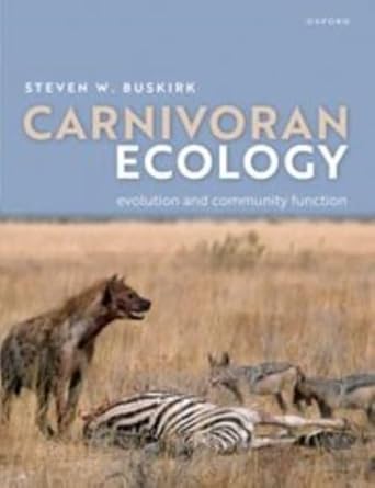 [eBook] [PDF] For Carnivoran Ecology The Evolution and Function of Communities 1st Edition By Steven Buskirk