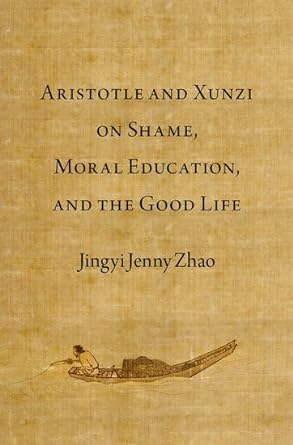 [eBook] [PDF] For Aristotle and Xunzi on Shame, Moral Education and the Good Life 1st Edition