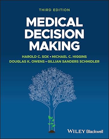 [eBook] [PDF] For Medical Decision Making 3rd Edition By Harold C. Sox, Michael C. Higgins, Douglas K. Owens, Gillian San