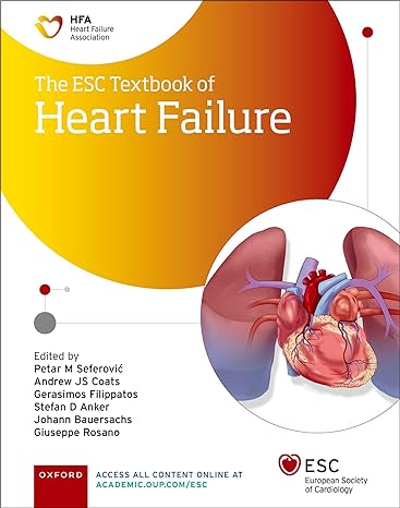 [eBook] [PDF] For The ESC Textbook of Heart Failure 1st Edition By Petar Seferović, Andrew Coats, Gerasimos Filippatos, Stefan