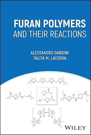 [ebook] [PDF] For Furan Polymers and their Reactions 1st Edition by Gandini A., Lacerda T.M-1-223