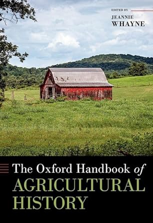 [eBook] [PDF] For The Oxford Handbook of Agricultural History 1st Edition By Jeannie Whayne