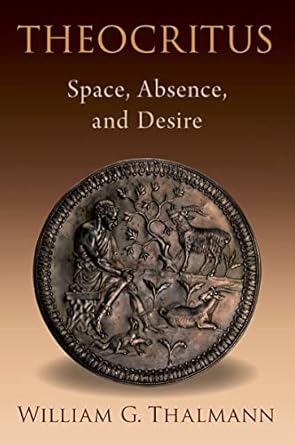 [eBook] [PDF] For Theocritus Space, Absence and Desire 1st Edition By William Thalmann