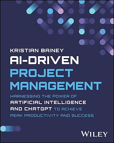 [eBook] [PDF] For AI-Driven Project Management 1st Edition By Kristian Bainey