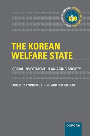 [eBook] [PDF] For The Korean Welfare State 1st Edition By Kyungbae Chung , Neil Gilbert