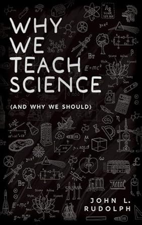 [eBook] [PDF] For Why We Teach Science 1st Edition By John Rudolph