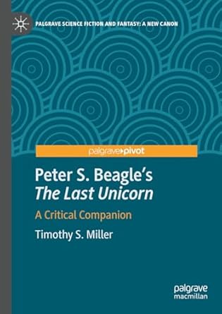 [eBook] [PDF] For Peter S. Beagle's “The Last Unicorn” A Critical Companion 1st Edition By Timothy S. Miller