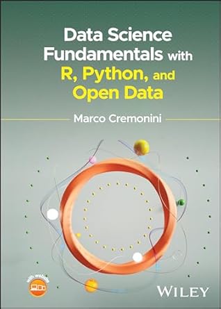 [eBook] [PDF] For Data Science Fundamentals with R, Python and Open Data 1st Edition By Marco Cremonini