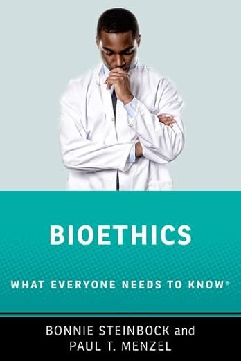 -[eBook] [PDF] For Bioethics What Everyone Needs to Know 1st Edition By Bonnie Steinbock, Paul Menzel