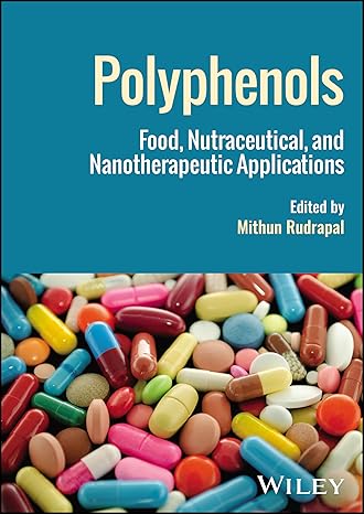 [ebook] [PDF] For Polyphenols Food Nutraceutical and Nanotherapeutic Applications 1st Edition By Rudrapal M.