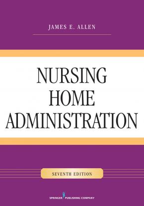 [eBook] [PDF] For Nursing Home Administration 7th Edition By James Allen