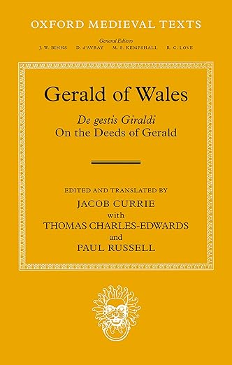 [eBook] [PDF] For On the Deeds of Gerald De gestis Giraldi-Clarendon Press 1st Edition By Gerald of Wales