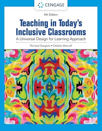 [eBook] [PDF] For Teaching in Today's Inclusive Classrooms A Universal Design for Learning Approach 4th Edition By Richard M. Gargiulo, Debbie Metcalf