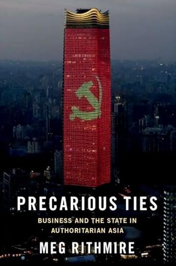 [eBook] [PDF] For Precarious Ties Business and the State in Authoritarian Asia 1st Edition By Meg Rithmire