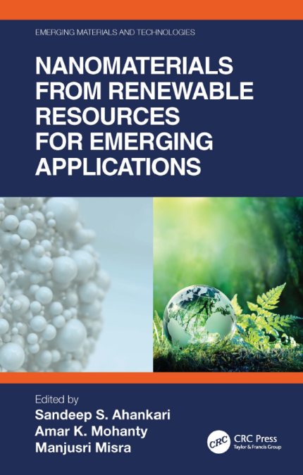 [eBook] [PDF] For Nanomaterials from Renewable Resources for Emerging Applications 1st Edition By Sandeep S. Ahankari, Amar K. Mohanty, Manjusri Misra