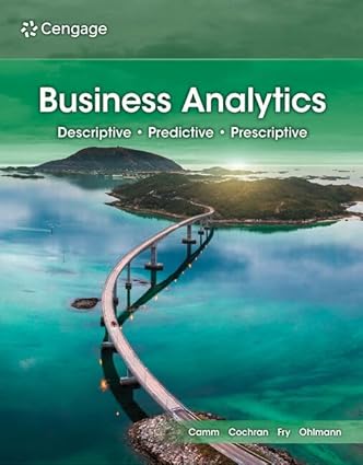 [eBook] [PDF] For Business Analytics 5th Edition By Jeffrey D. Camm, James J. Cochran, Michael J. Fry, Jeffrey W. Oh