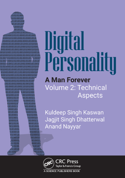 [eBook] [PDF] For Digital Personality A Man Forever Volume 2 Technical Aspects 1st Edition By Kuldeep Singh Kaswan, Jagjit Singh Dhatterwal, Anand Nayyar